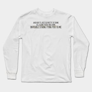 invisible string tying you to me Long Sleeve T-Shirt